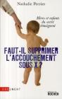 Faut-Il Supprimer L'Accouchement Sous X ? - Preview