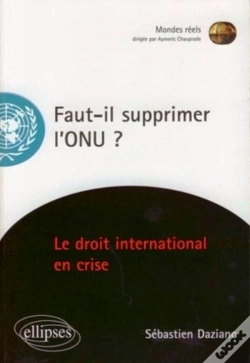 Capa do artigo Faut-Il Supprimer L'Onu ? Le Droit International En Crise