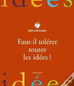 Capa do artigo Faut-Il Tolérer Toutes Les Idées ?
