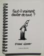 Faut-Il Vraiment Douter De Tout ? - Preview