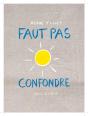 Faut Pas Confondre - Preview