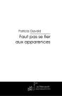 Faut Pas Se Fier Aux Apparences - Preview