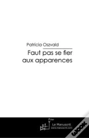 Capa do artigo Faut Pas Se Fier Aux Apparences