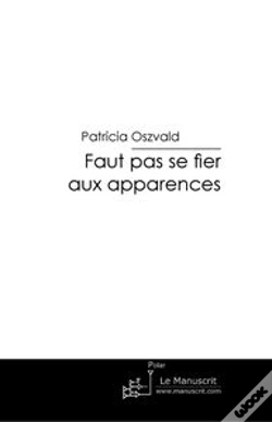 Capa do artigo Faut Pas Se Fier Aux Apparences