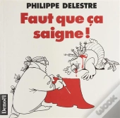 Faut Que Ca Saigne