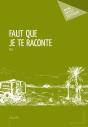 Faut Que Je Te Raconte - Preview