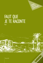 Capa do artigo Faut Que Je Te Raconte
