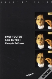 Capa do artigo Faut Toutes Les Buter !