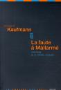 Faute À Mallarmé ; L'Aventure De La Théorie Littéraire - Preview