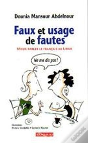 Capa do artigo Faux Et Usage De Fautes ; Miaux Parler Le Français Au Liban