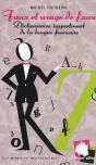 Faux Et Usage De Faux ; Dictionnaire Impertinent De La Langue Française - Preview
