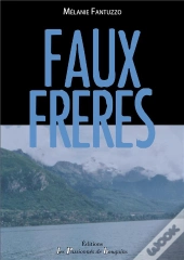Faux Frères