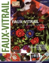 Faux-Vitrail Tome 2