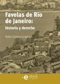 Favelas De Río De Janeiro: Historia Y Derecho - Preview