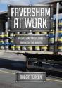 Faversham At Work - Preview