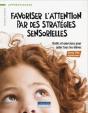 Favoriser L'Attention Par Des Stratégies Sensorielles - Preview