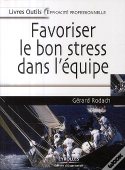 Capa do artigo Favoriser Le Bon Stress Dans L'Équipe
