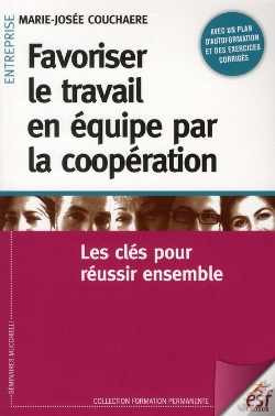 Capa do artigo Favoriser Le Travail En Équipe Par La Coopération ; Les Clés Pour Réussir Ensemble
