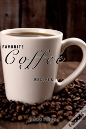 Favorite Coffee Recipes