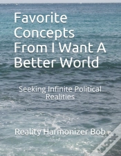 Capa do artigo Favorite Concepts From I Want A Better World