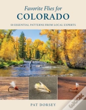Favorite Flies For Colorado