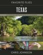 Favorite Flies For Texas - Preview