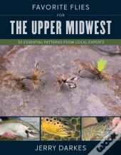 Favorite Flies For The Upper Midwest