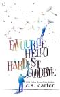 Favourite Hello. Hardest Goodbye. - Preview
