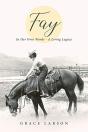 Fay: In Her Own Words - A Living Legacy - Preview