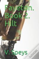 Fayeton. Book 2. Hilt