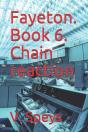 Fayeton. Book 6. Chain Reaction - Preview