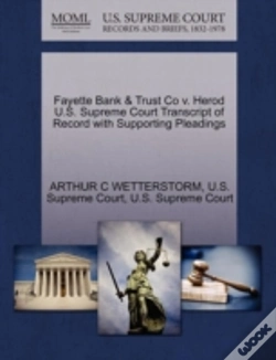 Capa do artigo Fayette Bank & Trust Co V. Herod U.S. Supreme Court Transcript Of Record With Supporting Pleadings