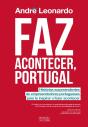 Faz Acontecer, Portugal - Preview
