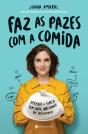 Faz as Pazes com a Comida - Preview