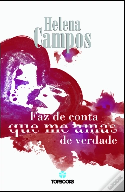 Capa do artigo Faz de Conta que me Amas de Verdade