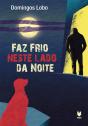 Faz Frio Neste Lado da Noite - Preview