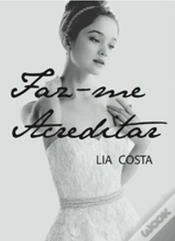 Capa do artigo Faz-me Acreditar