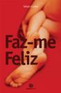 Faz-me Feliz - Preview