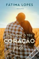 Faz o que o Teu Coração Pede