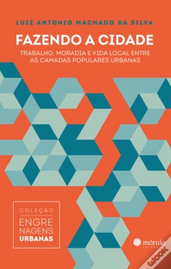 Capa do artigo Fazendo A Cidade