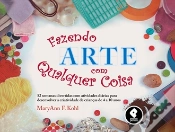 Capa do artigo Fazendo Arte com Qualquer Coisa