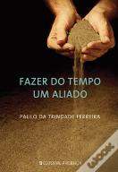 Fazer do Tempo um Aliado