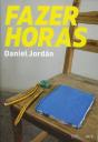 Fazer Horas. Daniel Jordán - Preview