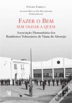 Fazer o Bem sem Olhar a Quem