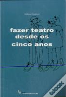 Fazer Teatro Desde os Cinco Anos