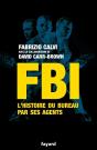 Fbi ; L'Histoire Du Bureau Par Ses Agents - Preview