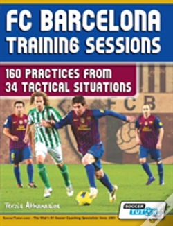 Capa do artigo Fc Barcelona Training Sessions - 160 Practices From 34 Tactical Situations