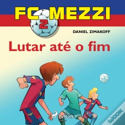 Capa do artigo Fc Mezzi 2: Lutar Até O Fim