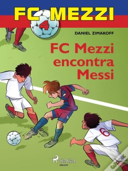 Capa do artigo Fc Mezzi 4: Fc Mezzi Encontra Messi