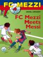 Fc Mezzi 4: Fc Mezzi Meets Messi - Preview